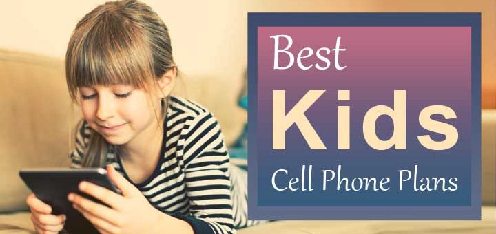 best cell phone plans for kids