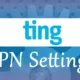 Ting Mobile APN Settings