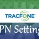 Tracfone APN Settings